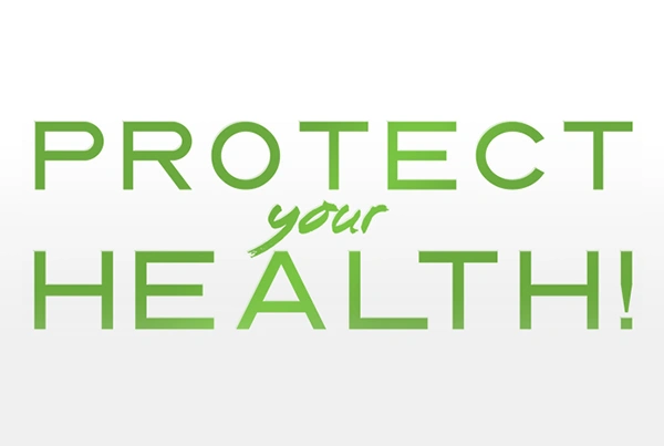 Protect your Health